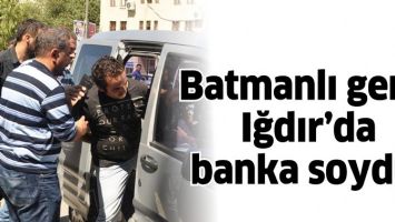 BATMANLI GEN&Ccedil;, IĞDIR&rsquo;DA BANKA SOYDU!