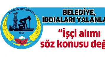 BELEDİYE, İDDİALARI YALANLADI!