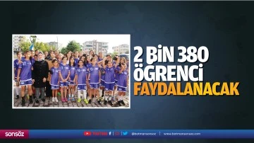 2 bin 380 &ouml;ğrenci, faydalanacak