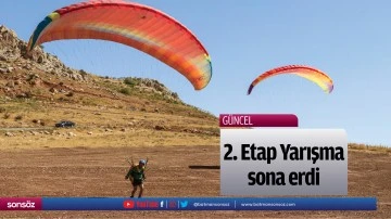 2. Etap Yarışma sona erdi