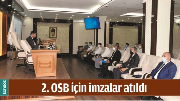 2. OSB İ&Ccedil;İN İMZALAR ATILDI