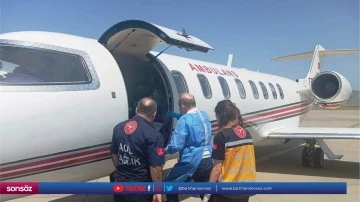 20 günlük bebek ambulans uçakla Ankara'ya sevk edildi
