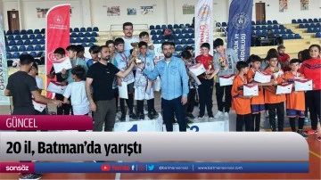 20 il, Batman&rsquo;da yarıştı