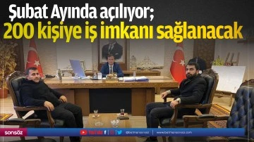 200 kişiye iş imkanı sağlanacak