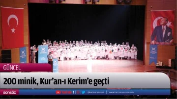 200 minik, Kur&rsquo;an-ı Kerim&rsquo;e ge&ccedil;ti