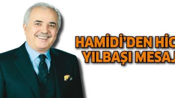 HAMİDİ&rsquo;DEN HİCRİ YILBAŞI MESAJI