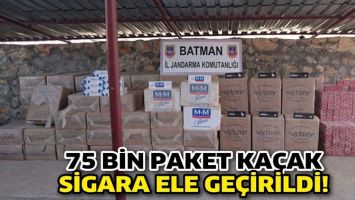 75 BİN PAKET KA&Ccedil;AK SİGARA ELE GE&Ccedil;İRİLDİ!