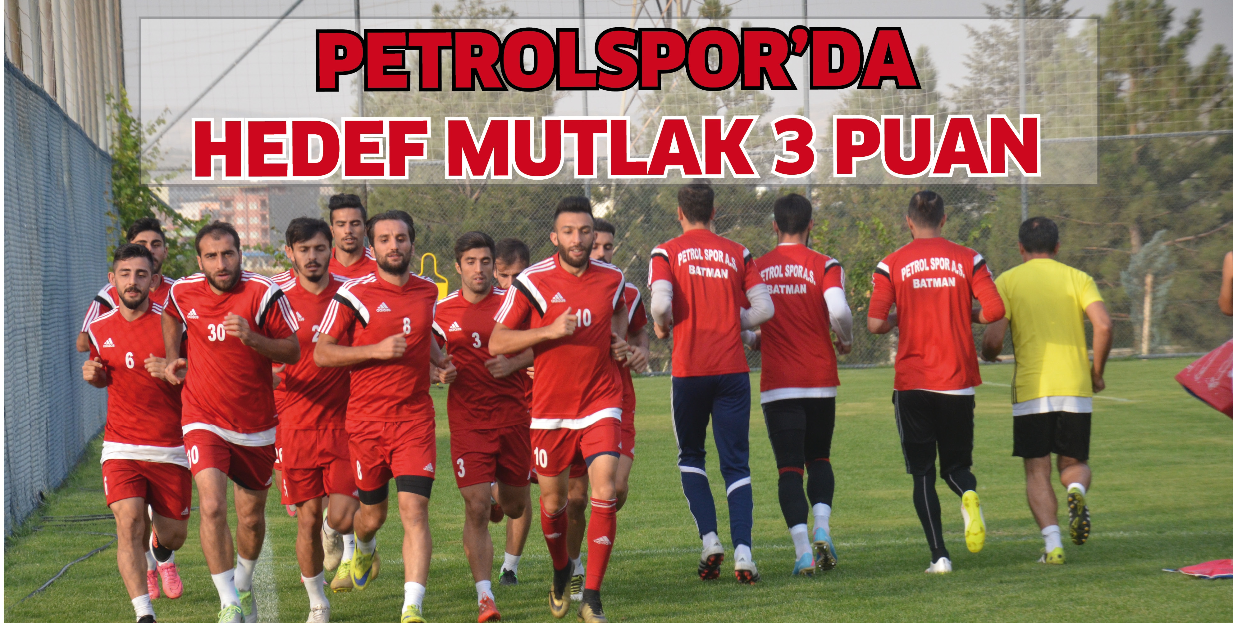PETROLSPOR&rsquo;DA HEDEF MUTLAK 3 PUAN