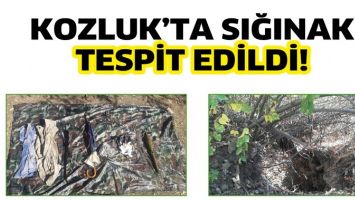 KOZLUK&rsquo;TA SIĞINAK TESPİT EDİLDİ!