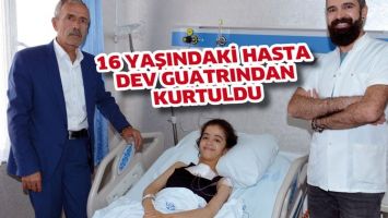 16 YAŞINDAKİ HASTA, DEV GUATRINDAN KURTULDU