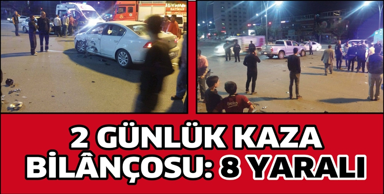 2 G&Uuml;NL&Uuml;K KAZA BİL&Acirc;N&Ccedil;OSU: 8 YARALI