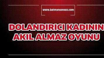 DOLANDIRICI KADININ AKIL ALMAZ OYUNU