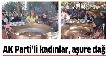 AK PARTİ&rsquo;Lİ KADINLAR, AŞURE DAĞITTI