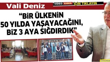 &ldquo;BİR &Uuml;LKENİN 50 YILDA YAŞAYACAĞINI, BİZ 3 AYA SIĞDIRDIK&rdquo;