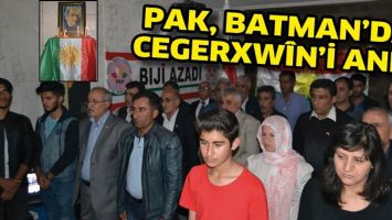 PAK, BATMAN'DA CEGERXW&Icirc;N'İ ANDI