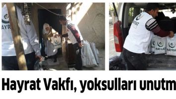 HAYRAT VAKFI YOKSULLARI UNUTMADI