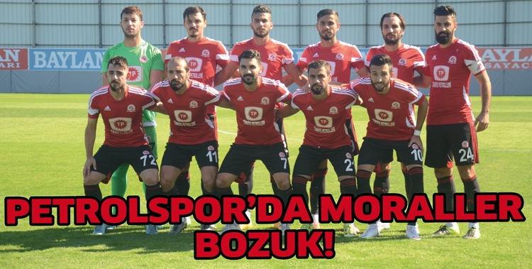 PETROLSPOR&rsquo;DA MORALLER BOZUK!