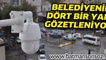 BELEDİYENİN D&Ouml;RT BİR YANI G&Ouml;ZETLENİYOR