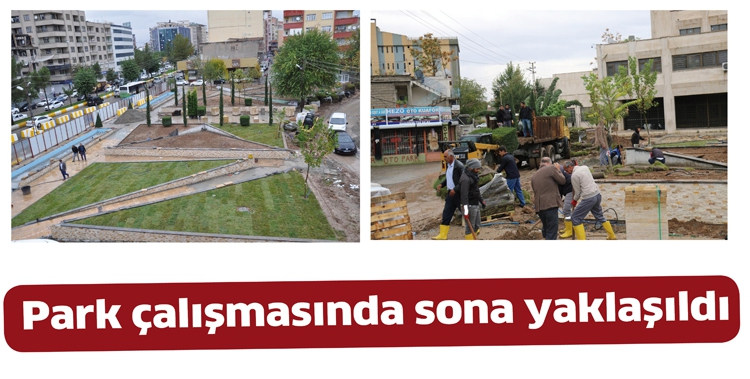 PARK &Ccedil;ALIŞMASINDA SONA YAKLAŞILDI