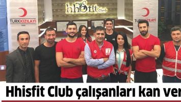 HHİSFİT CLUB &Ccedil;ALIŞANLARI KAN VERDİ