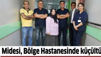 MİDESİ, B&Ouml;LGE HASTANESİNDE K&Uuml;&Ccedil;&Uuml;LT&Uuml;LD&Uuml;
