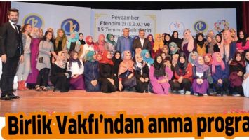 BİRLİK VAKFI&rsquo;NDAN ANMA PROGRAMI