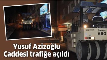 YUSUF AZİZOĞLU CADDESİ TRAFİĞE A&Ccedil;ILDI