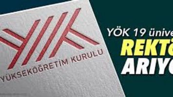 Y&Ouml;K, 19 &Uuml;NİVERSİTEYE REKT&Ouml;R ARIYOR
