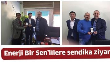 ENERJİ BİR SEN&rsquo;LİLERE SENDİKA ZİYARETİ