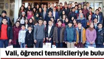 VALİ, &Ouml;ĞRENCİ TEMSİLCİLERİYLE BULUŞTU