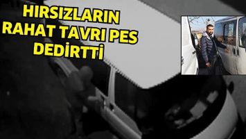 HIRSIZLARIN RAHAT TAVRI PES DEDİRTTİ