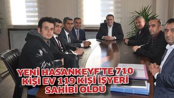 YENİ HASANKEYF&rsquo;TE 710 KİŞİ EV 119 KİŞİ İŞYERİ SAHİBİ OLDU