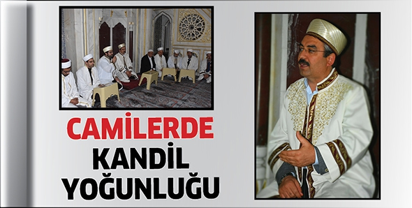 CAMİLERDE KANDİL YOĞUNLUĞU