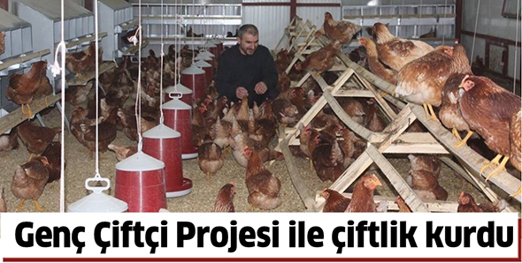 GEN&Ccedil; &Ccedil;İFT&Ccedil;İ PROJESİ İLE &Ccedil;İFTLİK KURDU