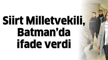 SİİRT MİLLETVEKİLİ, BATMAN&rsquo;DA İFADE VERDİ