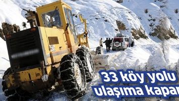 33 K&Ouml;Y YOLU ULAŞIMA KAPANDI