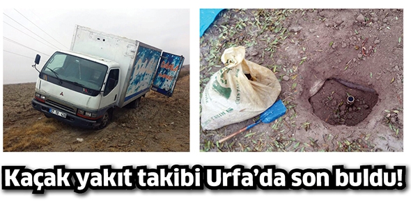 KA&Ccedil;AK YAKIT TAKİBİ URFA&rsquo;DA SON BULDU!