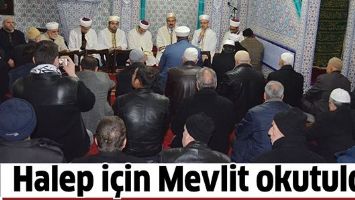 HALEP İ&Ccedil;İN MEVLİT OKUTULDU