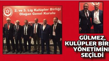 G&Uuml;LMEZ, KUL&Uuml;PLER BİRLİĞİ Y&Ouml;NETİMİNE SE&Ccedil;İLDİ