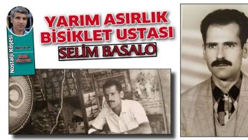 YARIM ASIRLIK BİSİKLET USTASI: SELİM BASALO