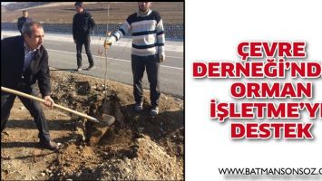 &Ccedil;EVRE DERNEĞİ&rsquo;NDEN ORMAN İŞLETME&rsquo;YE DESTEK VE TEŞEKK&Uuml;R