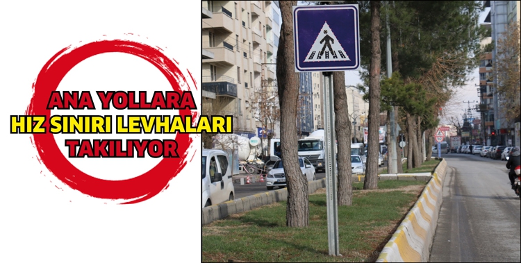ANA YOLLARA HIZ SINIRI LEVHALARI TAKILIYOR