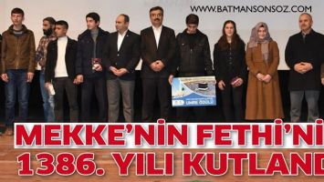 MEKKE'NİN FETHİ'NİN 1386. YILI KUTLANDI