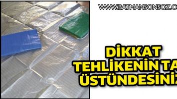 DİKKAT, TEHLİKENİN TAM &Uuml;ST&Uuml;NDESİNİZ!
