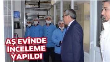 AŞ EVİNDE İNCELEME YAPILDI