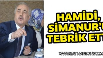 HAMİDİ, SİMANUR&rsquo;U TEBRİK ETTİ