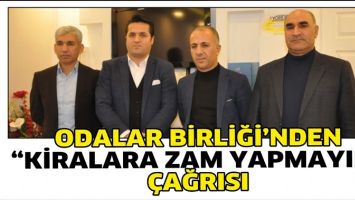 ODALAR BİRLİĞİ&rsquo;NDEN &ldquo;KİRALARA ZAM YAPMAYIN&rdquo; &Ccedil;AĞRISI