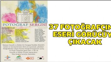 37 FOTOĞRAF&Ccedil;ININ ESERİ, G&Ouml;R&Uuml;C&Uuml;YE &Ccedil;IKACAK