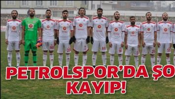 PETROLSPOR&rsquo;DA ŞOK KAYIP!