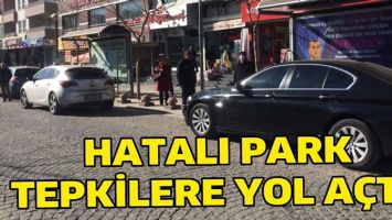HATALI PARK, TEPKİLERE YOL A&Ccedil;TI!